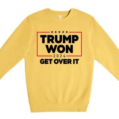 Trump Won 2024 Get Over It 47th President Premium Crewneck Sweatshirt