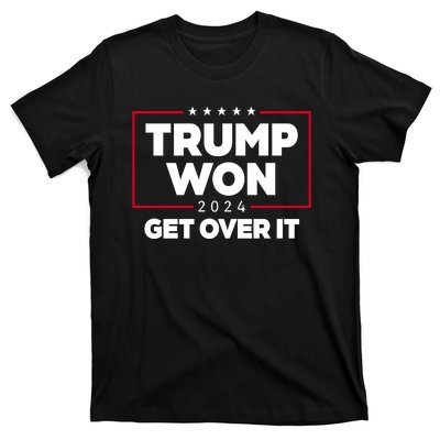 Trump Won 2024 Get Over It 47th President T-Shirt