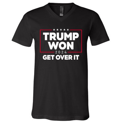 Trump Won 2024 Get Over It 47th President V-Neck T-Shirt