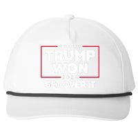 Trump Won 2024 Get Over It 47th President Snapback Five-Panel Rope Hat