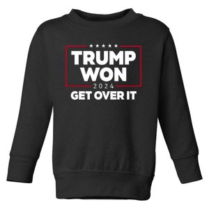 Trump Won 2024 Get Over It 47th President Toddler Sweatshirt