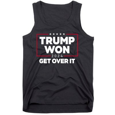 Trump Won 2024 Get Over It 47th President Tank Top