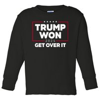 Trump Won 2024 Get Over It 47th President Toddler Long Sleeve Shirt