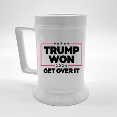 Trump Won 2024 Get Over It 47th President Beer Stein