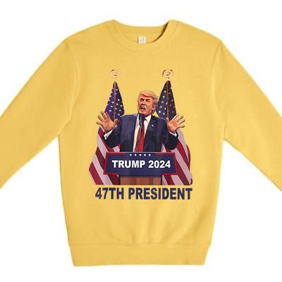 Trump Won 2024 President 47th Of White House Donald Trump Premium Crewneck Sweatshirt