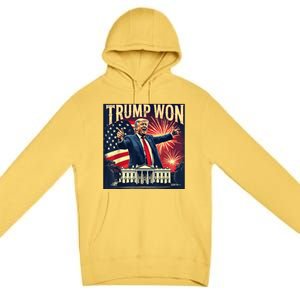 Trump Won 2024 Election President 47th White House American Premium Pullover Hoodie