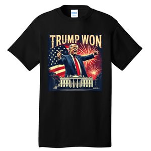 Trump Won 2024 Election President 47th White House American Tall T-Shirt