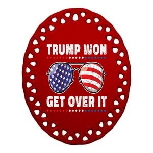 Trump Won 2024 Get Over It Trump Won The Election 2024 Ceramic Oval Ornament