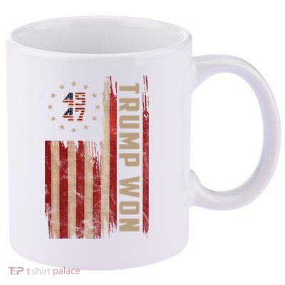 Trump Won 2024 45 47th President Usa Flag 11oz C Handle Ceramic Mug