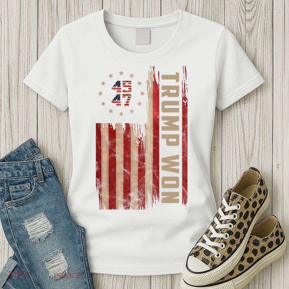 Trump Won 2024 45 47th President Usa Flag Women's T-Shirt