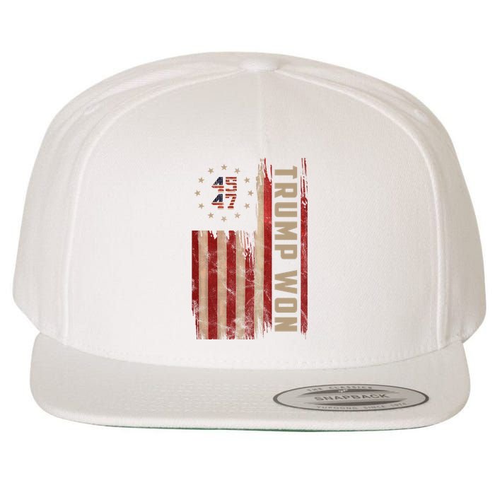 Trump Won 2024 45 47th President Usa Flag Wool Snapback Cap