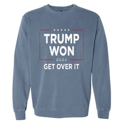 Trump Won 2024 Election Garment-Dyed Sweatshirt