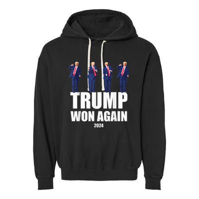 Trump Wins 2024 Presidential Election 2024 Donald Trump Wins Us Presidency Garment-Dyed Fleece Hoodie