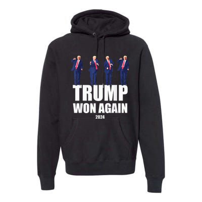 Trump Wins 2024 Presidential Election 2024 Donald Trump Wins Us Presidency Premium Hoodie