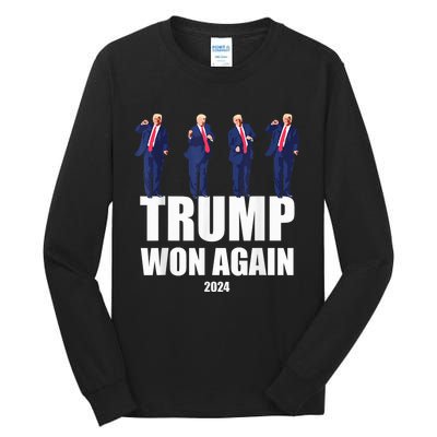 Trump Wins 2024 Presidential Election 2024 Donald Trump Wins Us Presidency Tall Long Sleeve T-Shirt