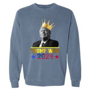 Trump Wins 2024 Presidential Election 2024 Donald Trump Wins Us Presidency Garment-Dyed Sweatshirt