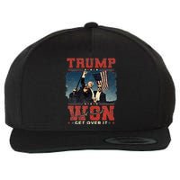 Trump Wins 2024 Election Trump Won 2024 Wool Snapback Cap