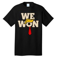 Trump Won 2024 Get Over It 47th Us President Tall T-Shirt