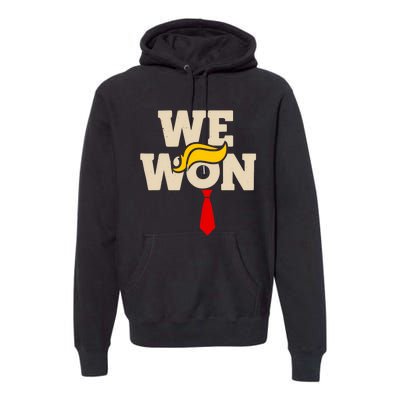 Trump Won 2024 Get Over It 47th Us President Premium Hoodie