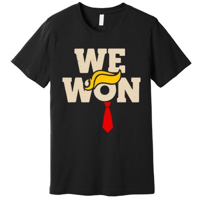 Trump Won 2024 Get Over It 47th Us President Premium T-Shirt