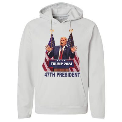 Trump Won 2024 President 47th Of White House Donald Trump Performance Fleece Hoodie