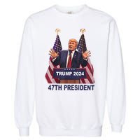 Trump Won 2024 President 47th Of White House Donald Trump Garment-Dyed Sweatshirt