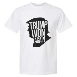 Trump Wins 2024 Presidential Election 2024 Donald Trump Wins Us Presidency Garment-Dyed Heavyweight T-Shirt