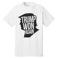 Trump Wins 2024 Presidential Election 2024 Donald Trump Wins Us Presidency Tall T-Shirt