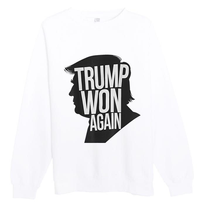 Trump Wins 2024 Presidential Election 2024 Donald Trump Wins Us Presidency Premium Crewneck Sweatshirt