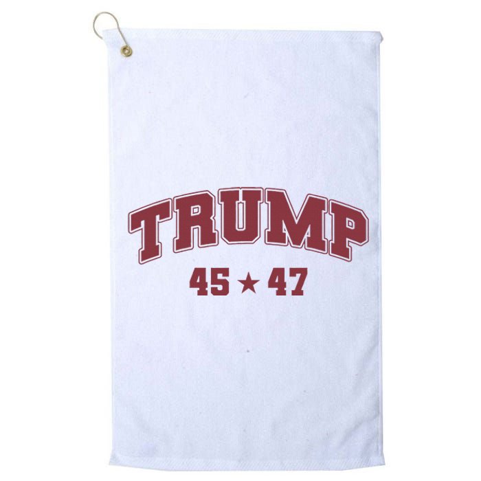 Trump Won 2024 Election 45 47 President Victory Inauguration Platinum Collection Golf Towel