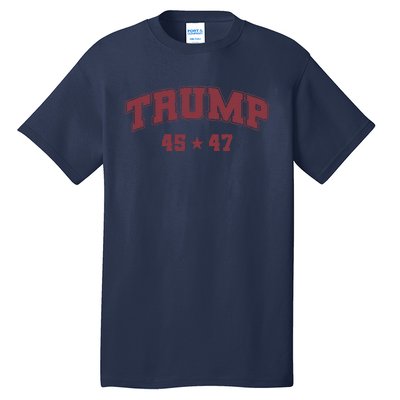 Trump Won 2024 Election 45 47 President Victory Inauguration Tall T-Shirt