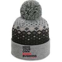 Tim Walz 2024 Mind Your Own Business Design The Baniff Cuffed Pom Beanie