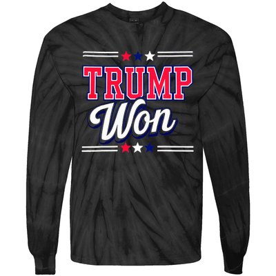 Trump Won 2024 Donald Trump Won 2024 Election Republican Win Tie-Dye Long Sleeve Shirt