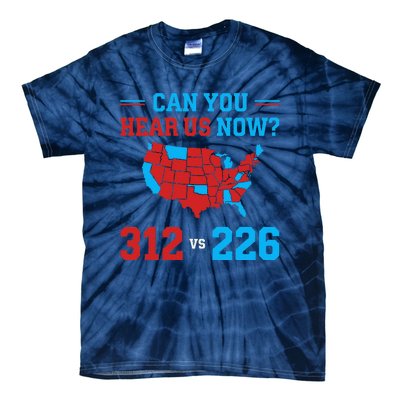 Trump Winner 312 Election Electoral Map Can Hear Now Tie-Dye T-Shirt