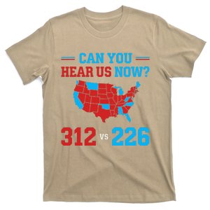 Trump Winner 312 Election Electoral Map Can Hear Now T-Shirt