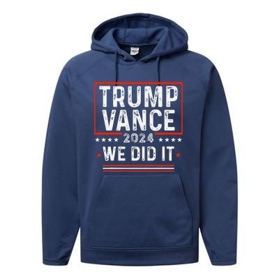 Trump Won 47th President Trump Wins Elections 2024 Victory Performance Fleece Hoodie