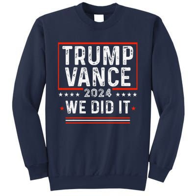 Trump Won 47th President Trump Wins Elections 2024 Victory Sweatshirt