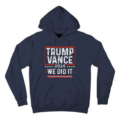 Trump Won 47th President Trump Wins Elections 2024 Victory Tall Hoodie