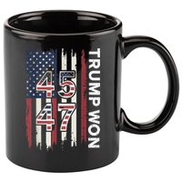 Trump Won 45 47 11oz C Handle Ceramic Mug