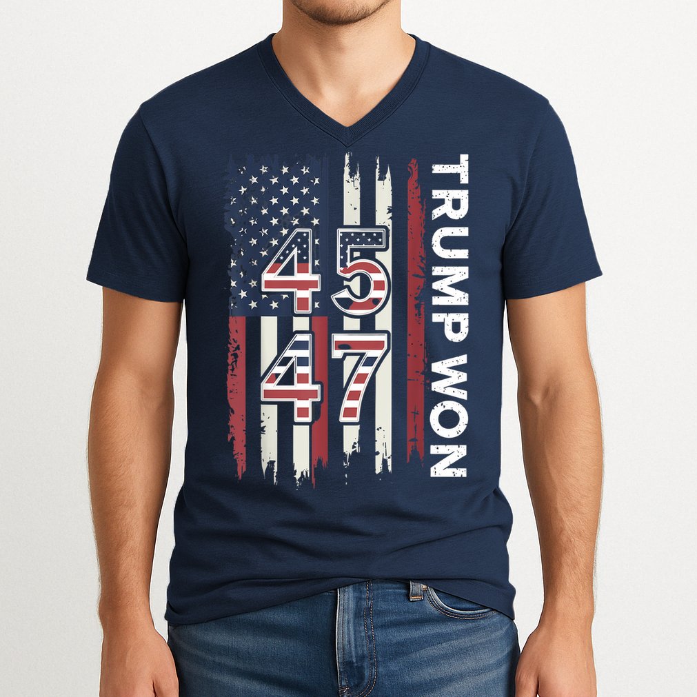 Trump Won 45 47 V-Neck T-Shirt