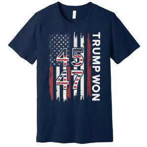 Trump Won 45 47 Premium T-Shirt