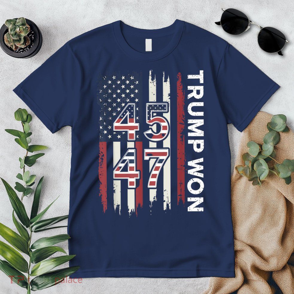 Trump Won 45 47 Premium T-Shirt