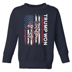 Trump Won 45 47 Toddler Sweatshirt