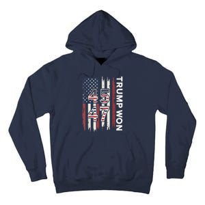 Trump Won 45 47 Tall Hoodie