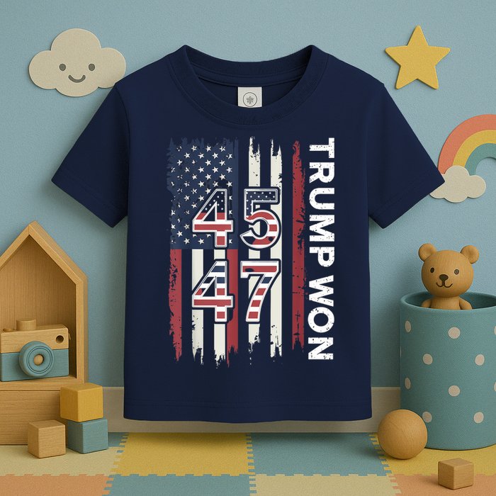 Trump Won 45 47 Toddler T-Shirt