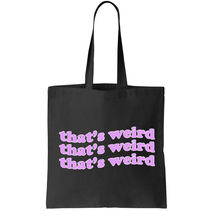 That's Weird Bag