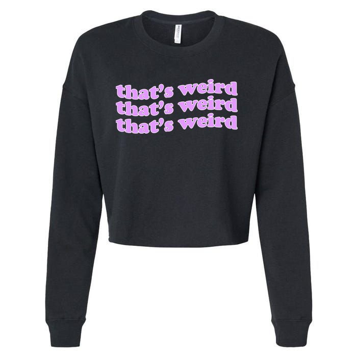 That's Weird Cropped Pullover Crew