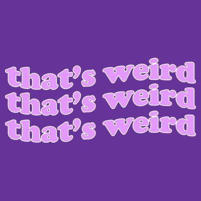 That's Weird T-Shirt