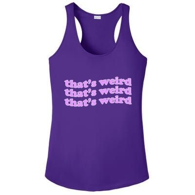 That's Weird Ladies PosiCharge Competitor Racerback Tank