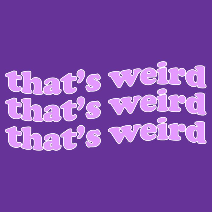 That's Weird Women's V-Neck T-Shirt